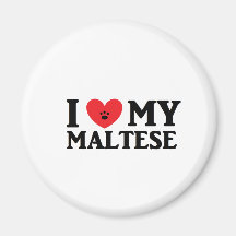 I ♥ My Maltese Fridge Magnet