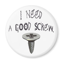 I Need a Good Screw Magnet