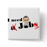 i need jobs buttons