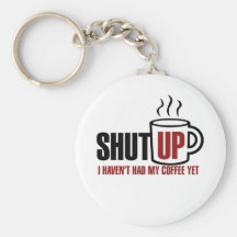 I need my Coffee Keychain