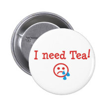 I need Tea! Button