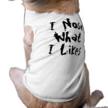 I Nose What I Likes pet clothing