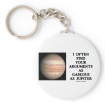I Often Find Your Arguments As Gaseous As Jupiter