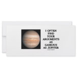I Often Find Your Arguments As Gaseous As Jupiter rack cards