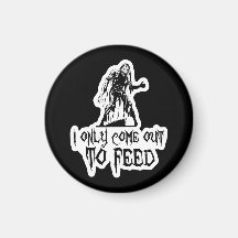I Only Come Out To Feed Retro Zombie Refrigerator Magnet