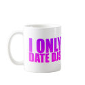 I Only Date DJs - Disc Jockeys Music Dating mugs