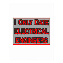 I Only Date Electrical Engineers Postcard