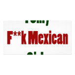 I Only Fuck Mexican Girls photo cards