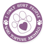 I Only Hurt People Round Stickers