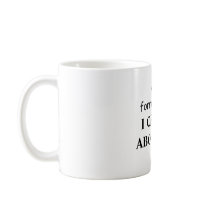 I oppose Abortion Coffee Mugs