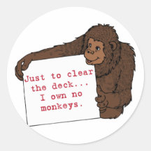 I Own No Monkeys Stickers