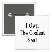 I Own The Coolest Seal Pin