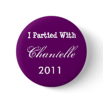 I Partied With Chantelle, 2011