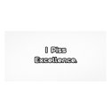 I Piss Excellence photo cards