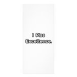 I Piss Excellence rack cards