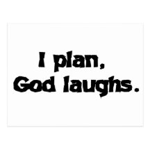 I plan God laughs Postcard