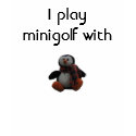 I play minigolf with Putt t-shirts