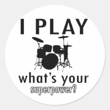 I play what's your superpower round stickers