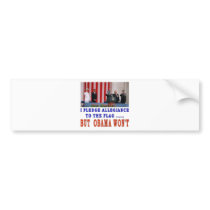 I PLEDGE ALLEGIANCE BUT OBAMA WON'T BUMPER STICKER