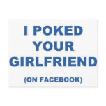 I Poked your Girlfriend Post Cards