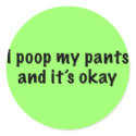 I Poop My Pants stickers