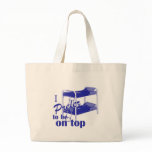 I Prefer To Be on Top Canvas Bag