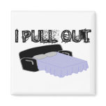 I Pull Out magnets