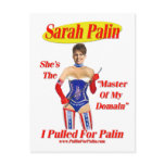 I Pulled For Palin - Master Of My Domain Postcard