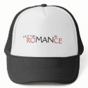 I PUT THE  MAN IN  ROMANCE hats