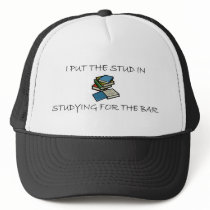 I Put The Stud In Studying For The Bar