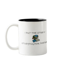 I Put The Stud In Studying For The Bar Coffee Mugs