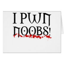 i pwn noobs greeting card