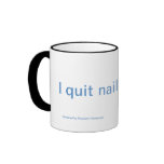 "I Quit Nail-Biting!" Mug