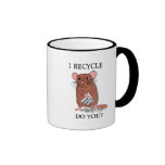 I Recycle, Do You? Coffee Mug