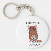 I Recycle, Do You? Keychains