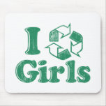 I Recycle Girls mousepads
