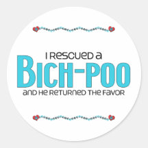 I Rescued a Bich-Poo (Male) Dog Adoption Design Round Stickers