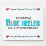 I Rescued a Blue Heeler (Male Dog) Mousepad