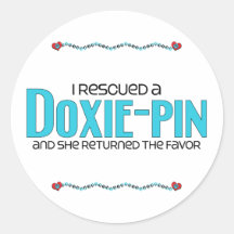 I Rescued a Doxie-Pin (Female) Dog Adoption Design Round Sticker