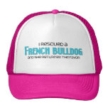I Rescued a French Bulldog (Female Dog) Mesh Hat