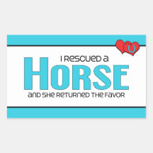 I Rescued a Horse (Female Horse) Rectangle Sticker