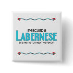 I Rescued a Labernese (Male) Dog Adoption Design buttons