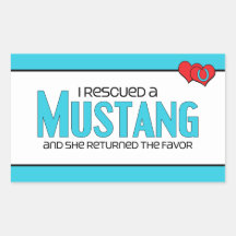 I Rescued a Mustang (Female Horse) Rectangle Stickers