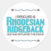 I Rescued a Rhodesian Ridgeback (Female Dog) Round Sticker