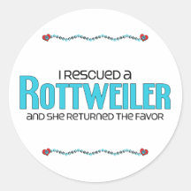 I Rescued a Rottweiler (Female Dog) Round Stickers