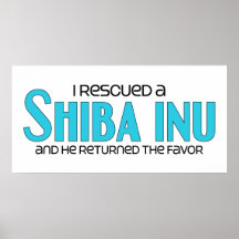 I Rescued a Shiba Inu (Male Dog) Print