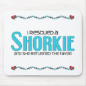 I Rescued a Shorkie (Female) Dog Adoption Design mousepads