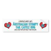 I Rescued a Stumpy Tail Cattle Dog (Male) Bumper Stickers