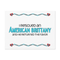 I Rescued an American Brittany (Male Dog) Post Card