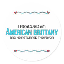 I Rescued an American Brittany (Male Dog) Round Stickers